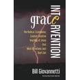 thumbnail image 1 of Grace Reset Grace Intervention: The Radical, Scandalous, Counter-Intuitive Teaching of Jesus that Most Christians Just Don't Ge, Book 1, (Paperback), 1 of 1