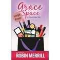thumbnail image 1 of Pre-Owned Grace Space: A Direct Sales Tale: Large Print Edition (Paperback) 1695354907 9781695354906, 1 of 1