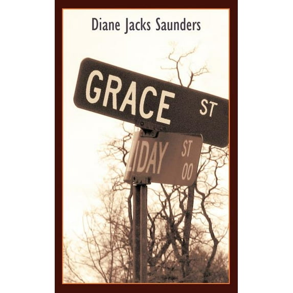 Grace Street Paperback Diane Jacks Saunders