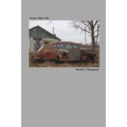 Grace Takes Me, Paperback