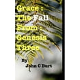 thumbnail image 1 of Grace : The Fall From: Genesis Three. (Hardcover), 1 of 1