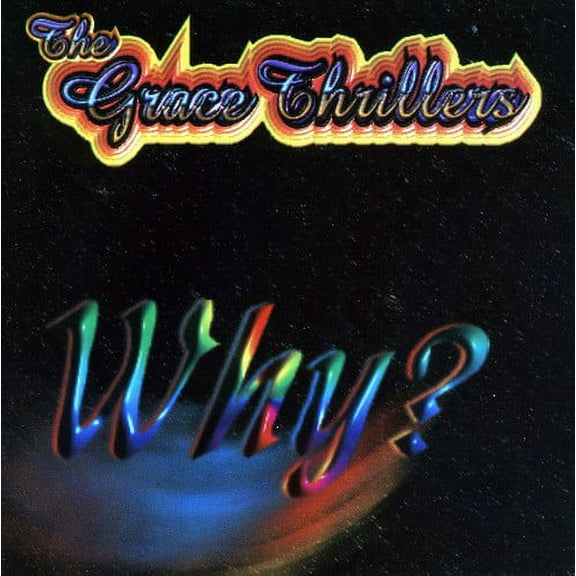 Grace Thrillers - Why - Music & Performance - CD