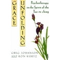 thumbnail image 1 of Grace Unfolding: Psychotherapy in the Spirit of Tao-Te Ching, (Paperback), 1 of 1