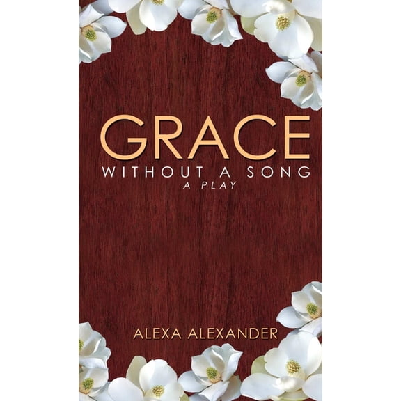 Grace Without A Song, (Paperback)