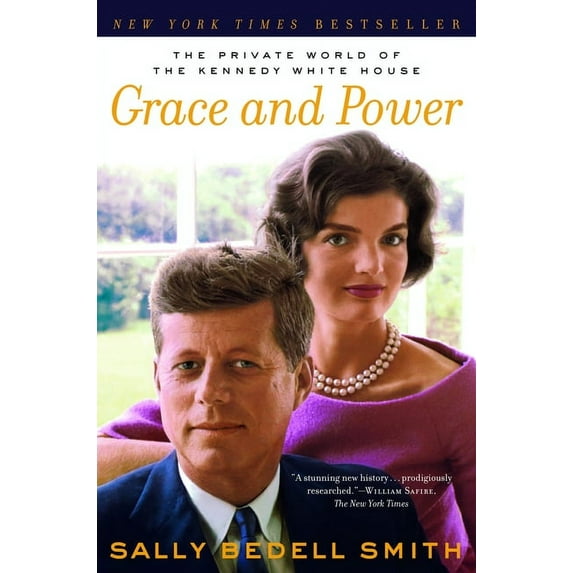 Grace and Power: The Private World of the Kennedy White House, (Paperback)