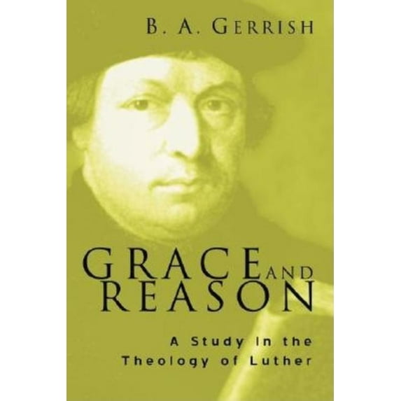 Grace and Reason (Paperback)
