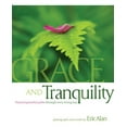 thumbnail image 1 of Grace and Tranquility : Natural Peaceful Paths Through Every Living Day (Paperback), 1 of 1