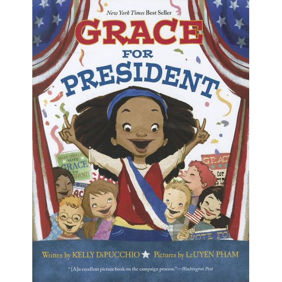Grace for President Grace for President, Book 1, (Hardcover)