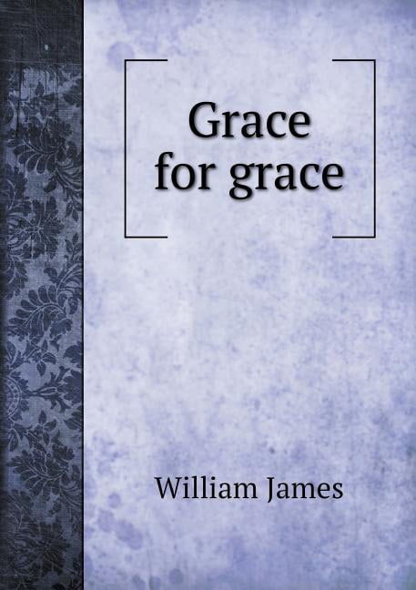 Grace for grace (Paperback)