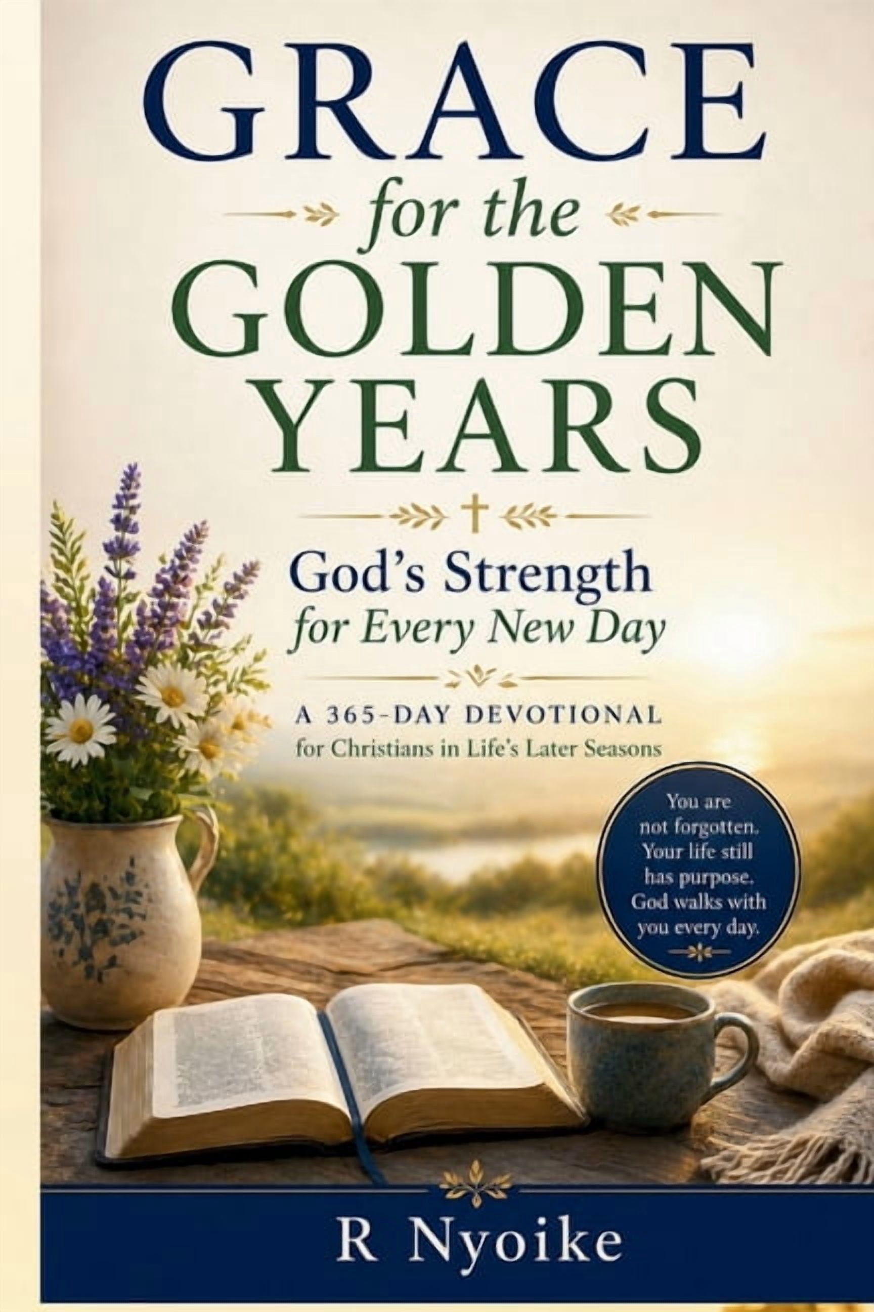 Grace for the Golden Years: God's Strength for Every New Day: A Daily Devotional for Christians in Life's Later Seasons, (Paperback)