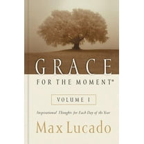 Grace for the Moment Volume I, Hardcover: Inspirational Thoughts for Each Day of the Year 1 (Hardcover)