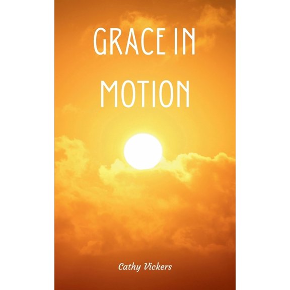 Grace in Motion, (Paperback)