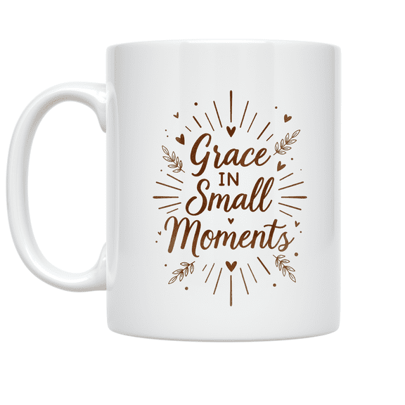 Grace in Small Moments - Faithful Believer - 11 oz Ceramic Coffee Mug