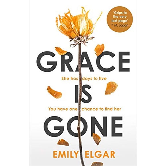 Pre-Owned Grace is Gone: The gripping psychological thriller inspired by a shocking real-life story Hardcover