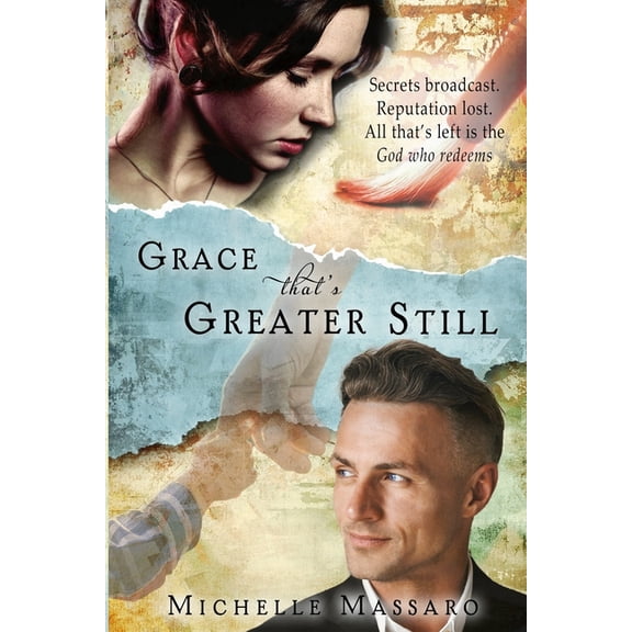Grace Series (3 Book Series) Grace that's Greater Still, Book 3, (Paperback)