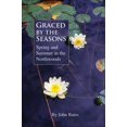 thumbnail image 1 of Pre-Owned Graced by the Seasons: Spring and Summer in the Northwoods (Paperback) 0965676358 9780965676359, 1 of 1