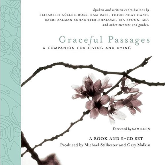 Pre-Owned Graceful Passages: A Companion for Living and Dying [With 2 CDs] (Hardcover) 1577315618 9781577315612