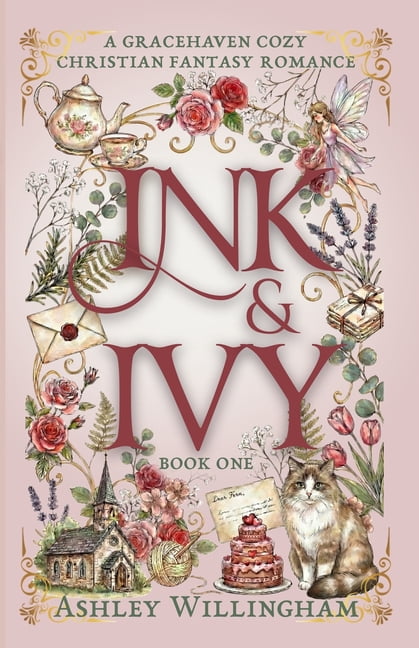 Gracehaven Ink and Ivy: A Cozy Christian Fantasy Romance, Book 1