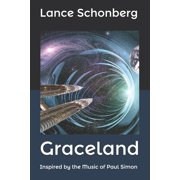 Graceland Inspired by the Music of Paul Simon Paperback