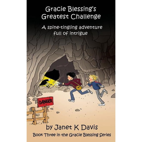 Gracie Blessing Gracie Blessing's Greatest Challenge, Book 3, (Paperback)