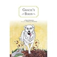 thumbnail image 1 of Pre-Owned Gracie's Birds (Paperback) 1515448045 9781515448044, 1 of 1