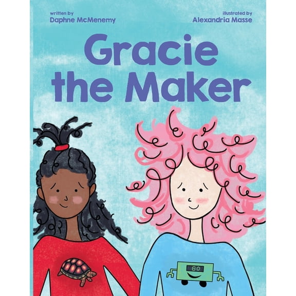 Gracie Gracie the Maker, (Paperback)