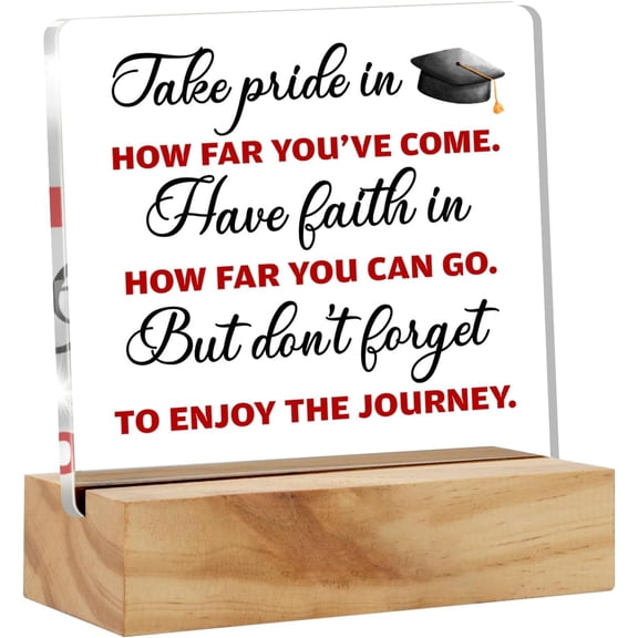 Grad Gift Graduation Gifts for Her Him, Encouragement Graduation Desk Decor Acrylic Desk Plaque Sign with Wood Stand Home Desk Sign Keepsake Present 4x4 Inch
