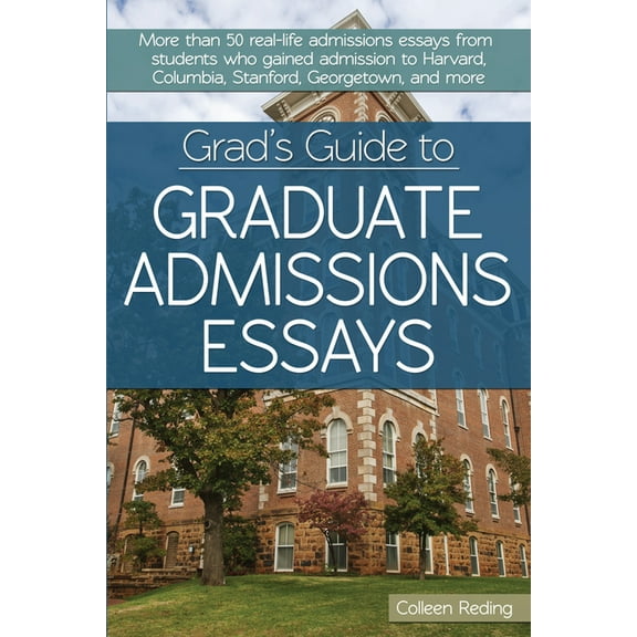 Grad’s Guide to Graduate Admissions Essays