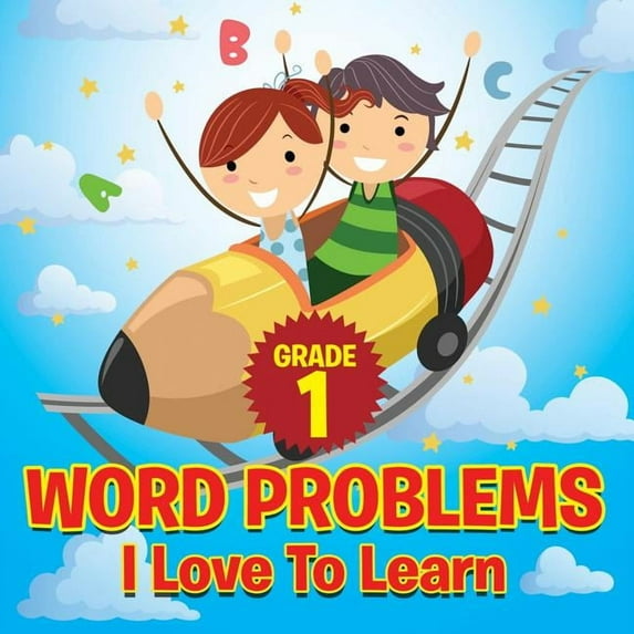 Grade 1 Word Problems I Love To Learn, (Paperback)