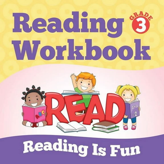Grade 3 Reading Workbook: Reading Is Fun (Reading Books) (Paperback)