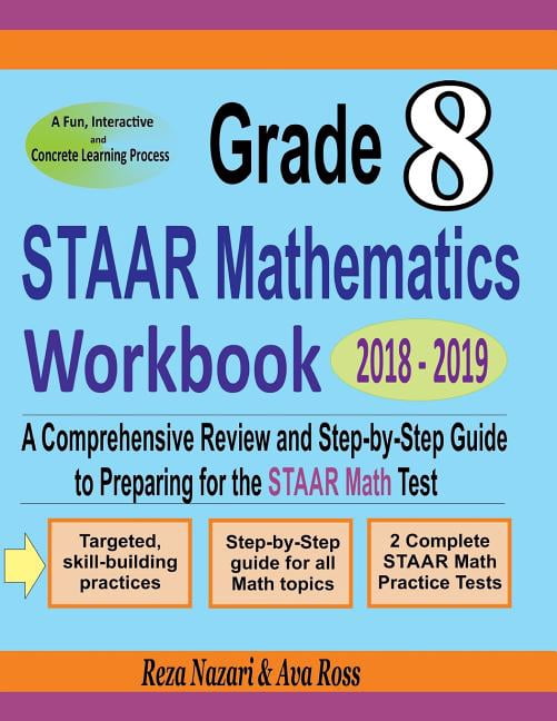 Grade 8 STAAR Mathematics Workbook 2018 - 2019: A Comprehensive Review ...