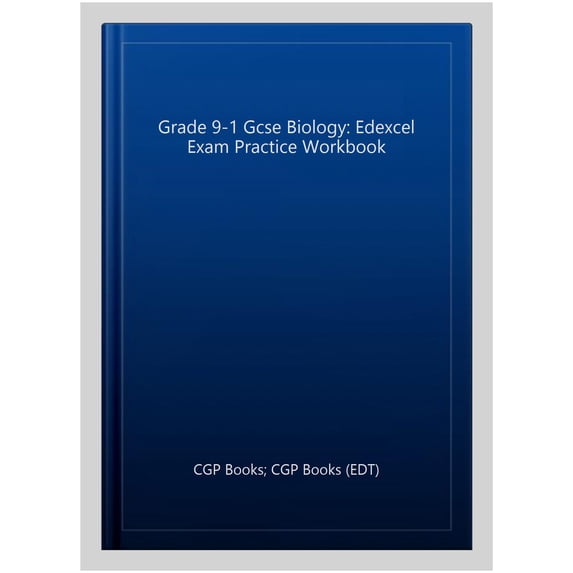 Grade 9-1 Gcse Biology: Edexcel Exam Practice Workbook