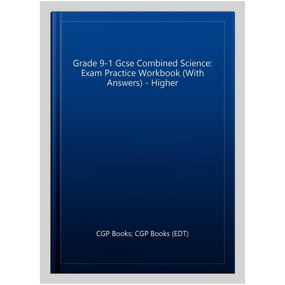 Grade 9-1 Gcse Combined Science: Exam Practice Workbook (Wit