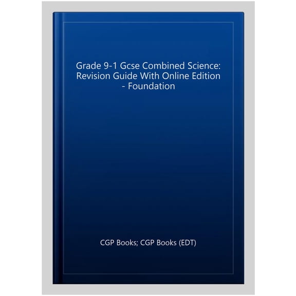 Grade 9-1 Gcse Combined Science: Revision Guide With Online Edition - Foundation