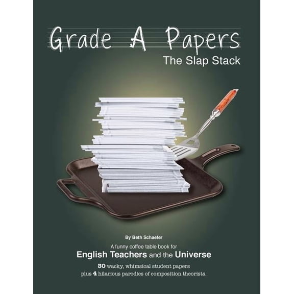 Grade A Papers: The Slap Stack, (Paperback)
