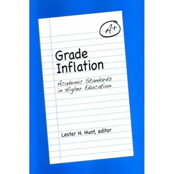 Pre-Owned Grade Inflation : Academic Standards in Higher Education (Paperback) 9780791474983