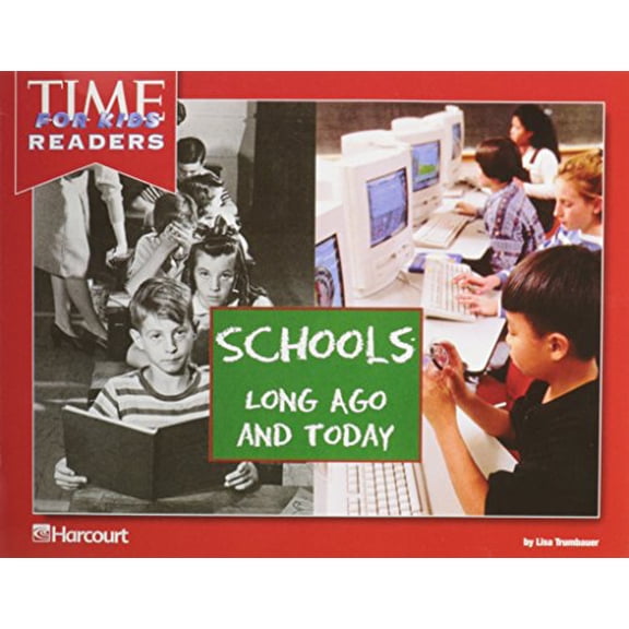 Pre-Owned Grade K School Long Ago/Today Time for Kids Reader Grade K: Harcourt School Publishers Horizons Paperback