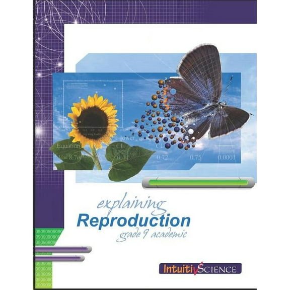 Grade Nine Academic Science Explaining Reproduction: Student Exercises and Teachers Guide, Book 3, (Paperback)