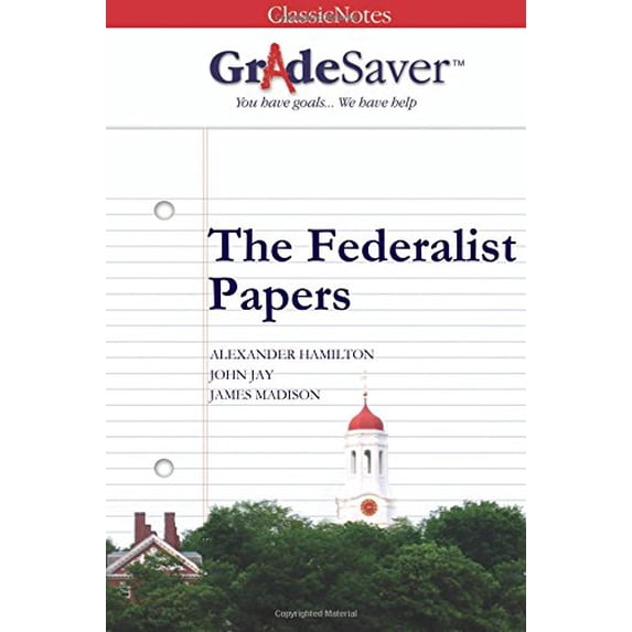 Pre-Owned GradeSaver(TM) ClassicNotes: The Federalist Papers (Other) 9781602592834
