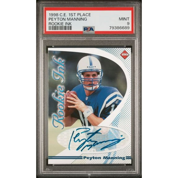 Graded 1998 Collectors Edge 1st Place Peyton Manning Rookie Ink Rookie RC Football Card PSA 9 Mint