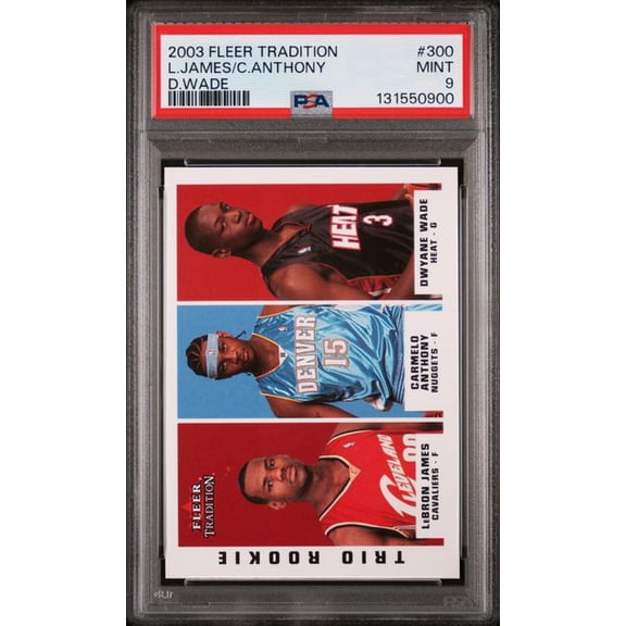 Graded 2003 Fleer Tradition LeBron James/Carmelo Anthony/Dwyane Wade #300 Rookie RC Basketball Card PSA 9 Mint