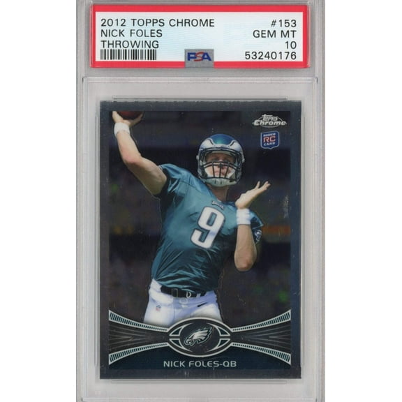 Graded 2012 Topps Chrome Nick Foles #153 Throwing Rookie RC Football Card PSA 10 Gem Mint