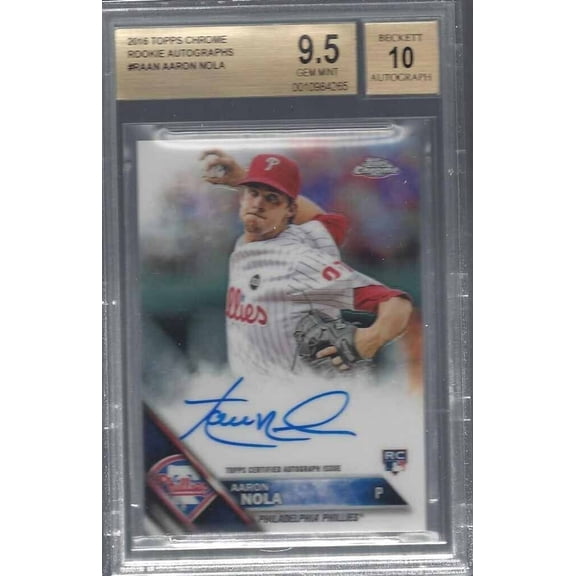 Graded 2016 Topps Chrome Rookie Autographs RAAN Aaron Nola BGS 9.5 Auto 10