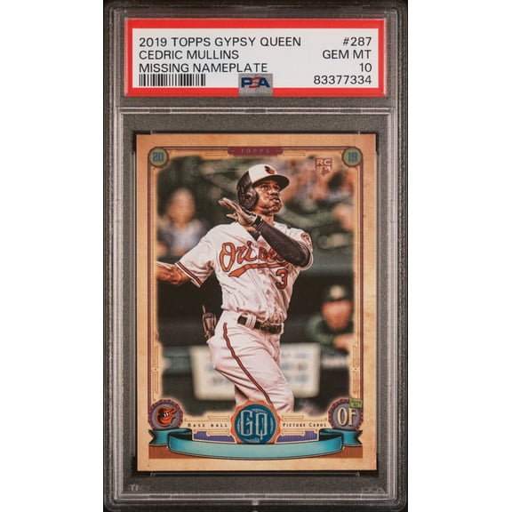 Graded 2019 Topps Gypsy Queen Cedric Mullins #287 Missing Nameplate Rookie RC Baseball Card PSA 10 Gem Mint