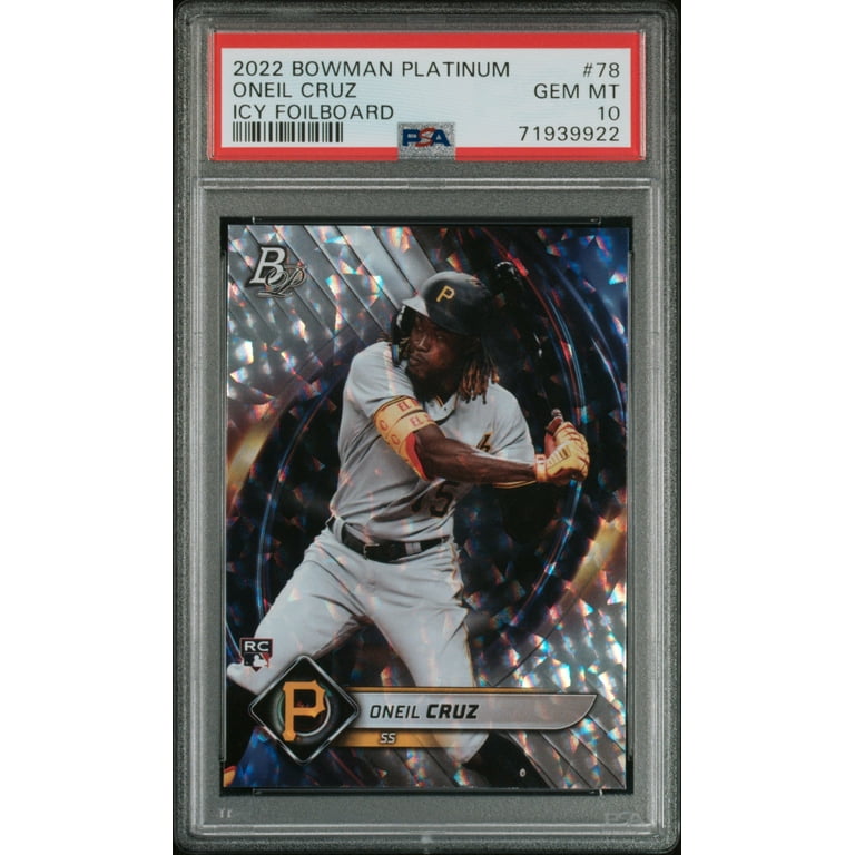 Graded 2022 Topps Bowman Platinum Oneil Cruz #78 Icy Foilboard 