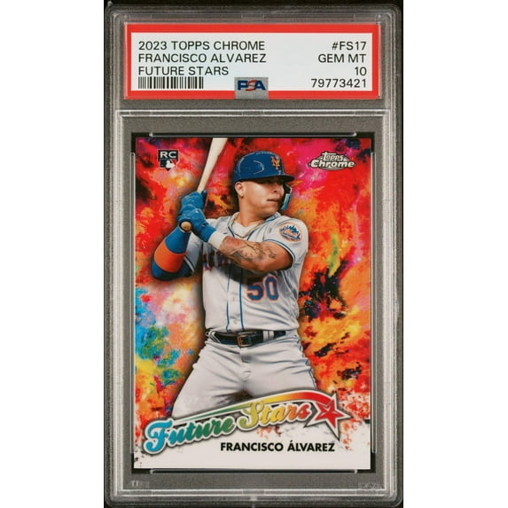 Graded 2023 Topps Chrome Francisco Alvarez #FS17 Future Stars Rookie RC Baseball Card PSA 10 Gem Mint