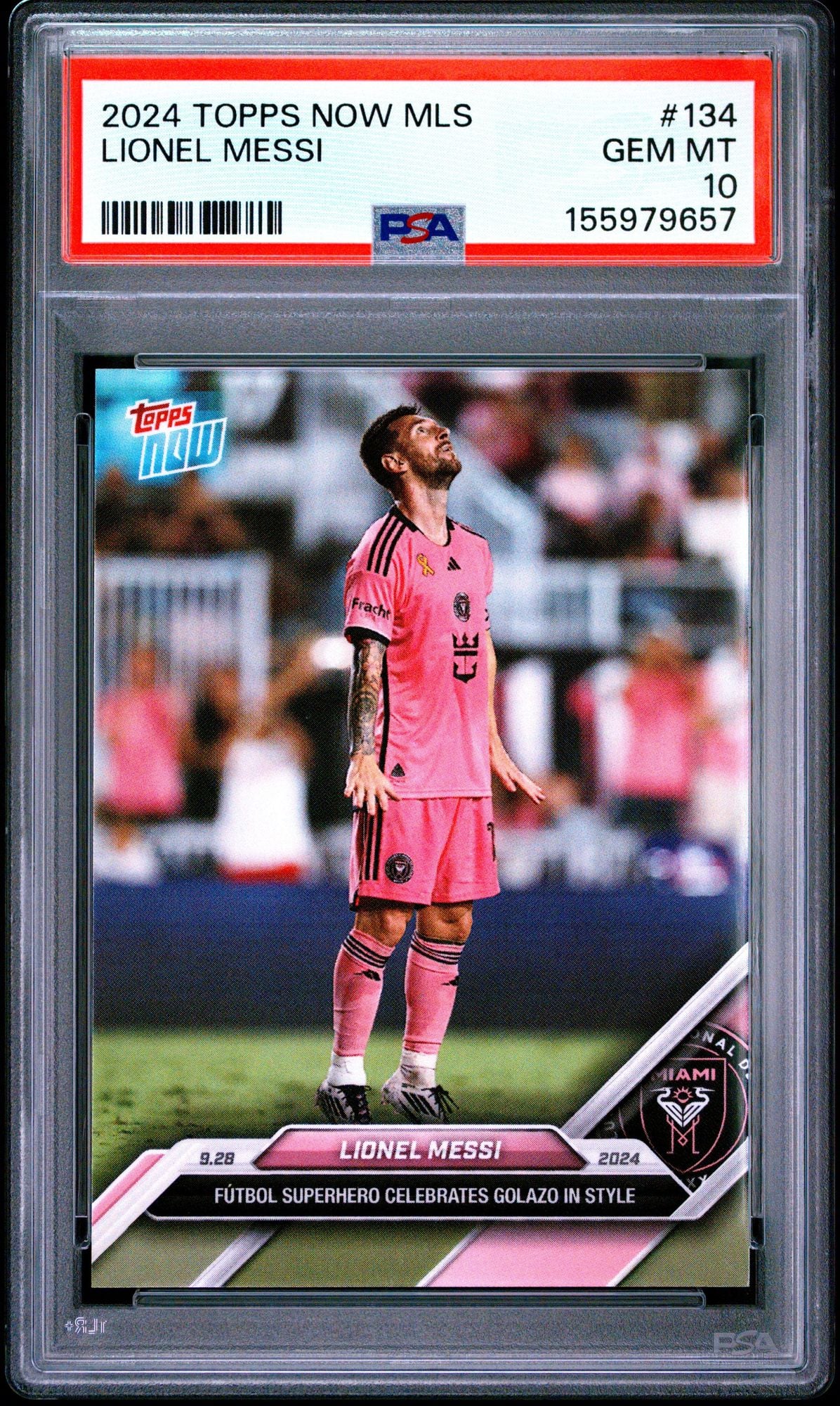 Tarjeta de Fútbol Soccer 2024 Topps Now MLS Lionel Messi #134 Superhéroe Celebra Golazo con Estilo - PSA 10 Gem Mint