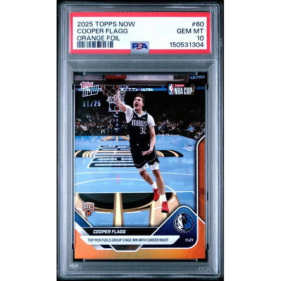 Graded 2025 Topps Now Cooper Flagg #60 Orange Foil /25 Rookie RC Basketball Card PSA 10 Gem Mint