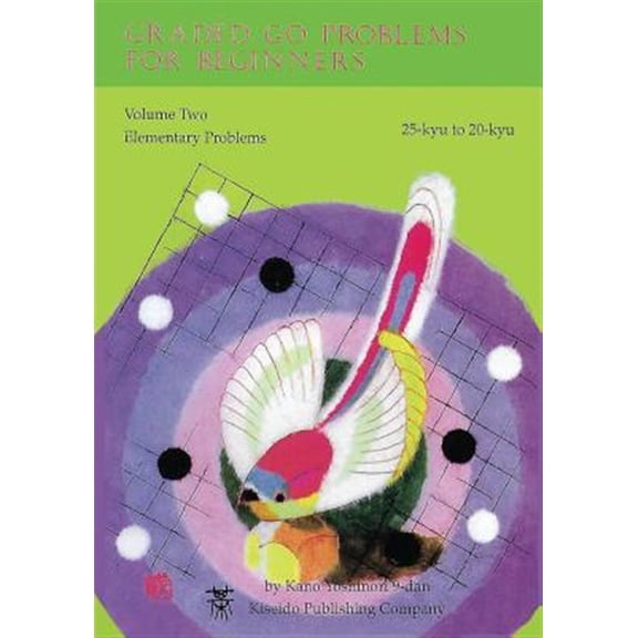 Pre-Owned Graded Go Problems for Beginners: Volume Two Elementary Problems 25-kyu to 20-kyu (2) Paperback
