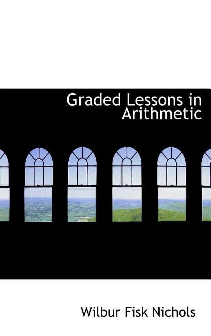 Graded Lessons in Arithmetic Hardcover